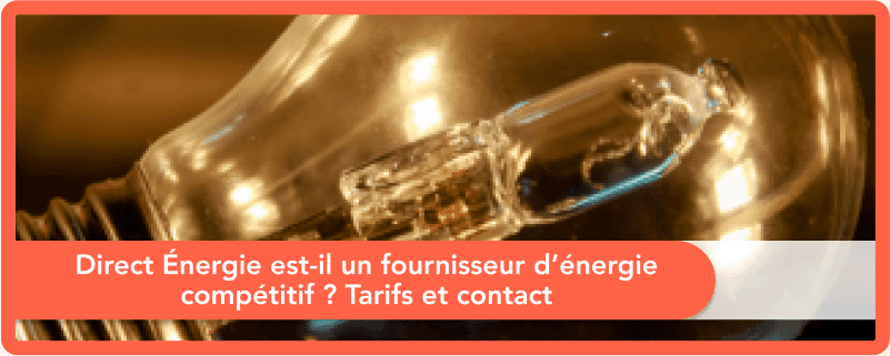 Direct Énergie (devenu TotalEnergies) est-il un fournisseur d’énergie compétitif ? Tarifs et contact