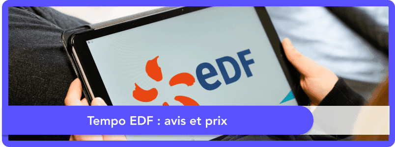 Tempo EDF avis et prix en 2025