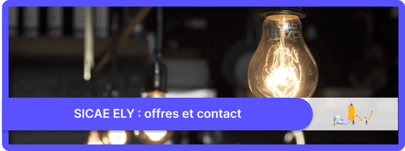 SICAE ELY : les offres et moyens de contact