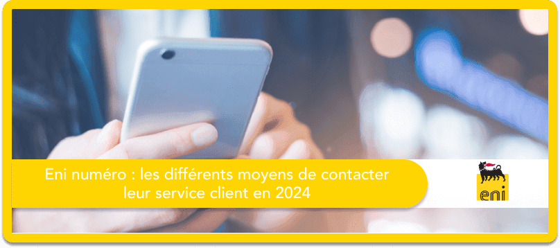 Plenitude (ex- Eni) numéro : les différents moyens de contacter leur service client en 2025