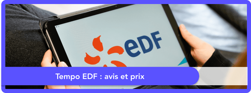 Tempo EDF avis et prix en 2025