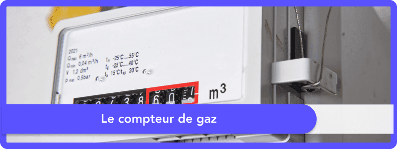 Le compteur de gaz : tout ce qu'il faut savoir !
