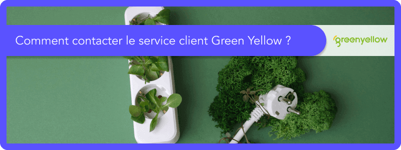 Contacter le service client GreenYellow : guide complet