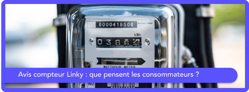 Avis compteur Linky : que pensent les consommateurs ?