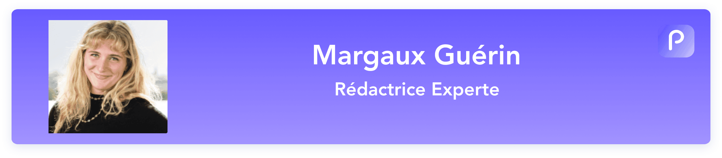 Margaux Guérin | Rédactrice Experte en Énergie