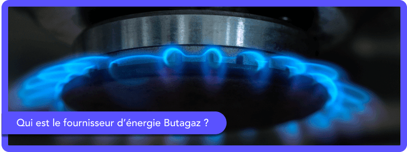 Qui est le fournisseur d'énergie Butagaz ?