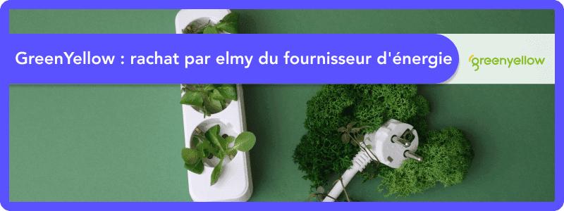 GreenYellow: rachat par elmy du fournisseur d'énergie