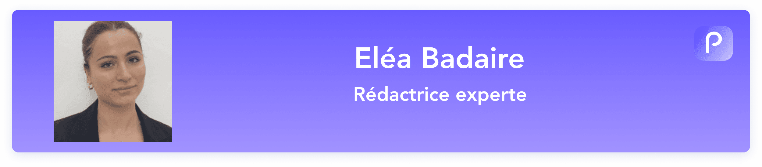 Eléa Badaire | Rédactrice experte du secteur de l'énergie