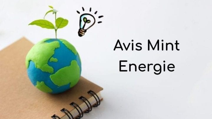 Avis Mint Energie Avis Mint Energie