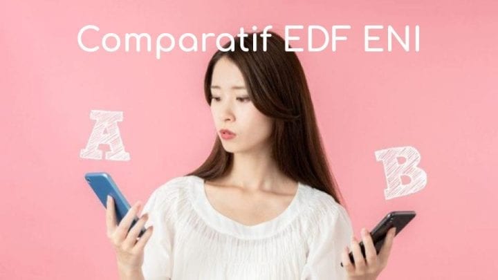 comparatif edf eni comparatif edf eni