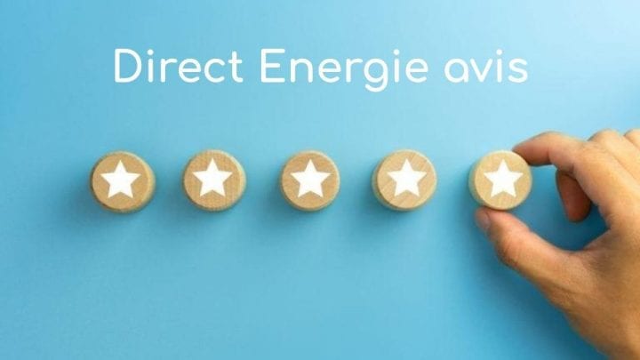 Avis Direct Energie Avis Direct Energie