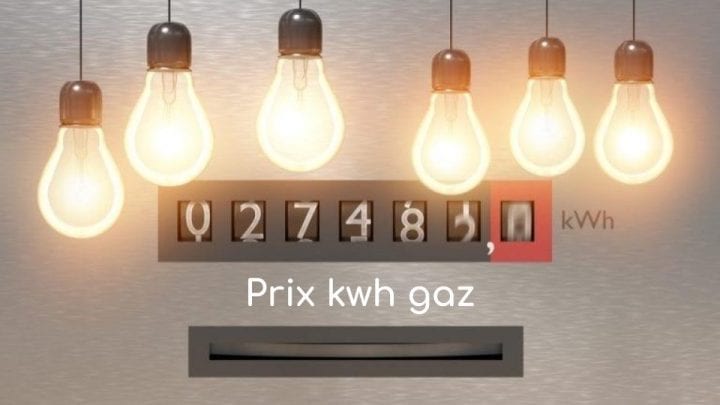 Prix kwh gaz Prix kwh gaz