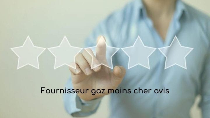 Fournisseur gaz moins cher avis Fournisseur gaz moins cher avis